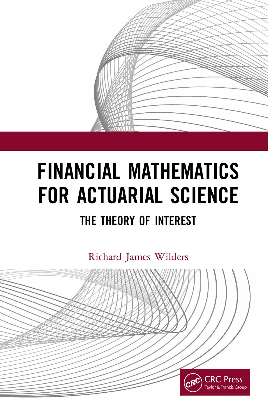 Financial Mathematics for Actuarial Science: The Theory of Interest