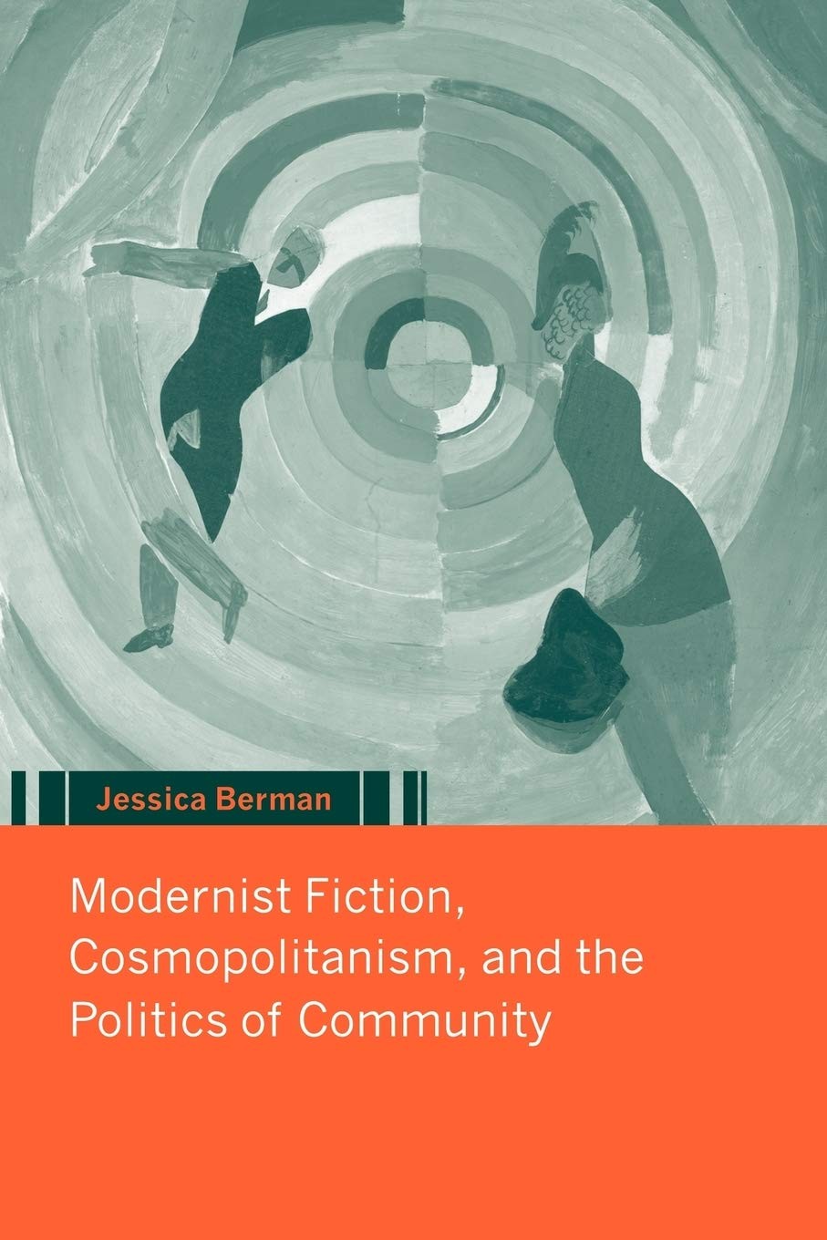 Modernist Fiction, Cosmopolitanism and the Politics of Community