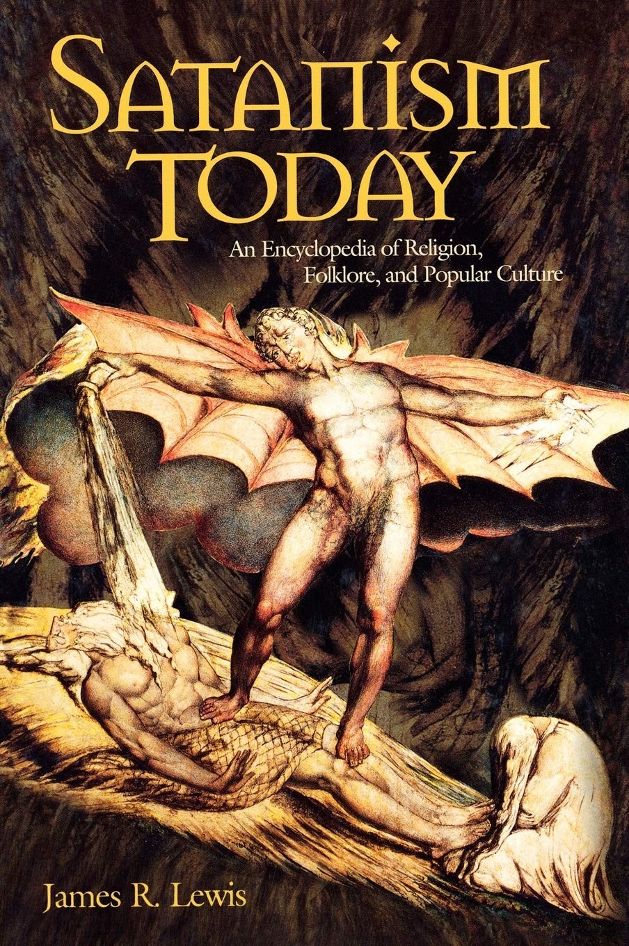 Satanism Today: An Encyclopedia of Religion, Folklore, and Popular Culture