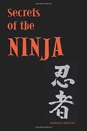 Secrets of the Ninja