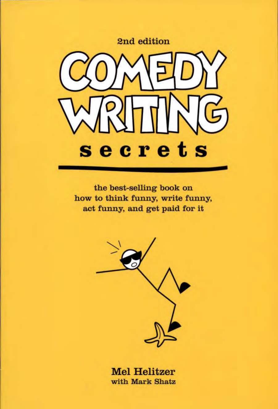 Comedy Writing Secrets - 2nd Edition