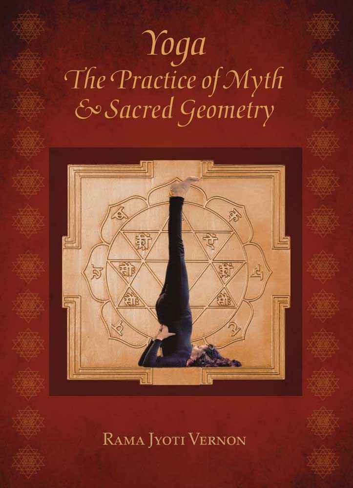 Yoga: The Practice of Myth & Sacred Geometry