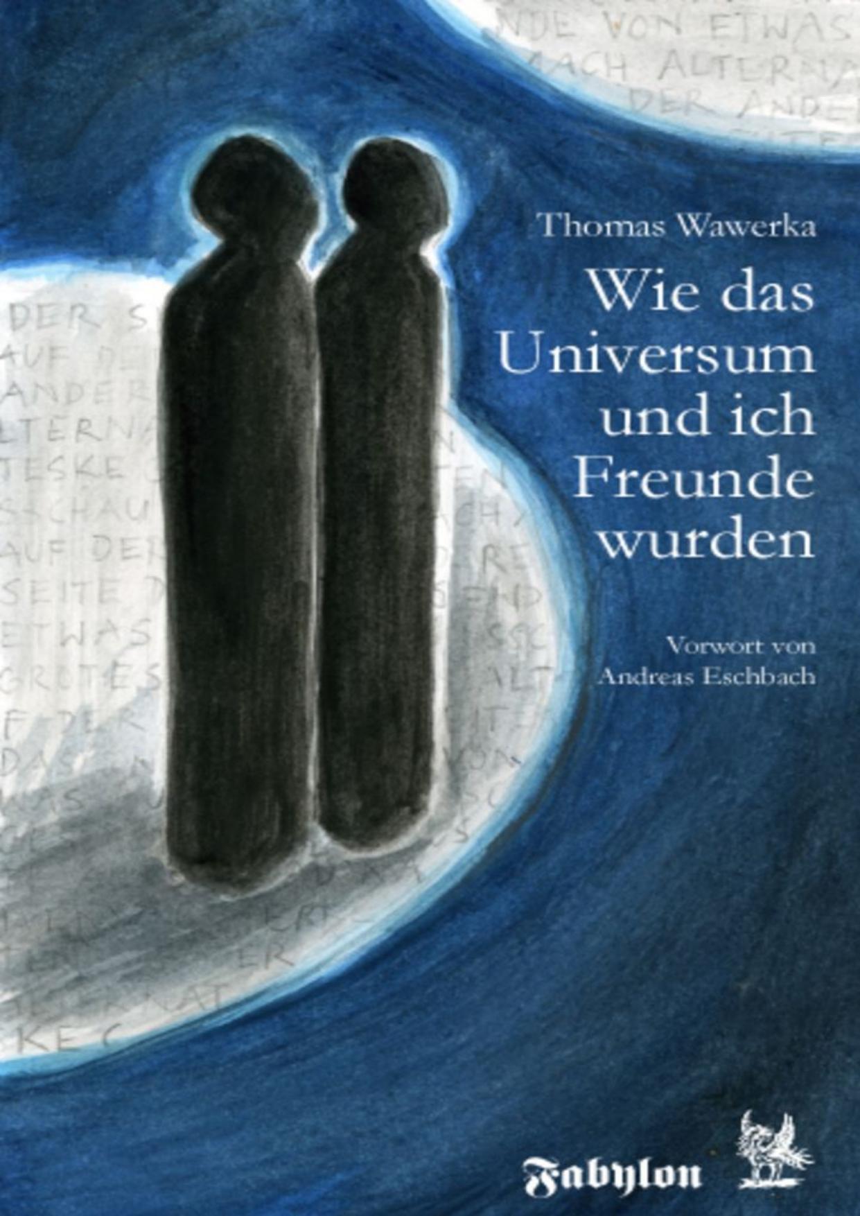 Wie das Universum und ich Freunde wurden: Science Fiction Stories (German Edition)