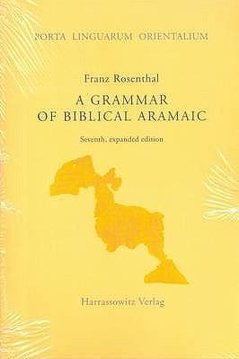 A Grammar of Biblical Aramaic