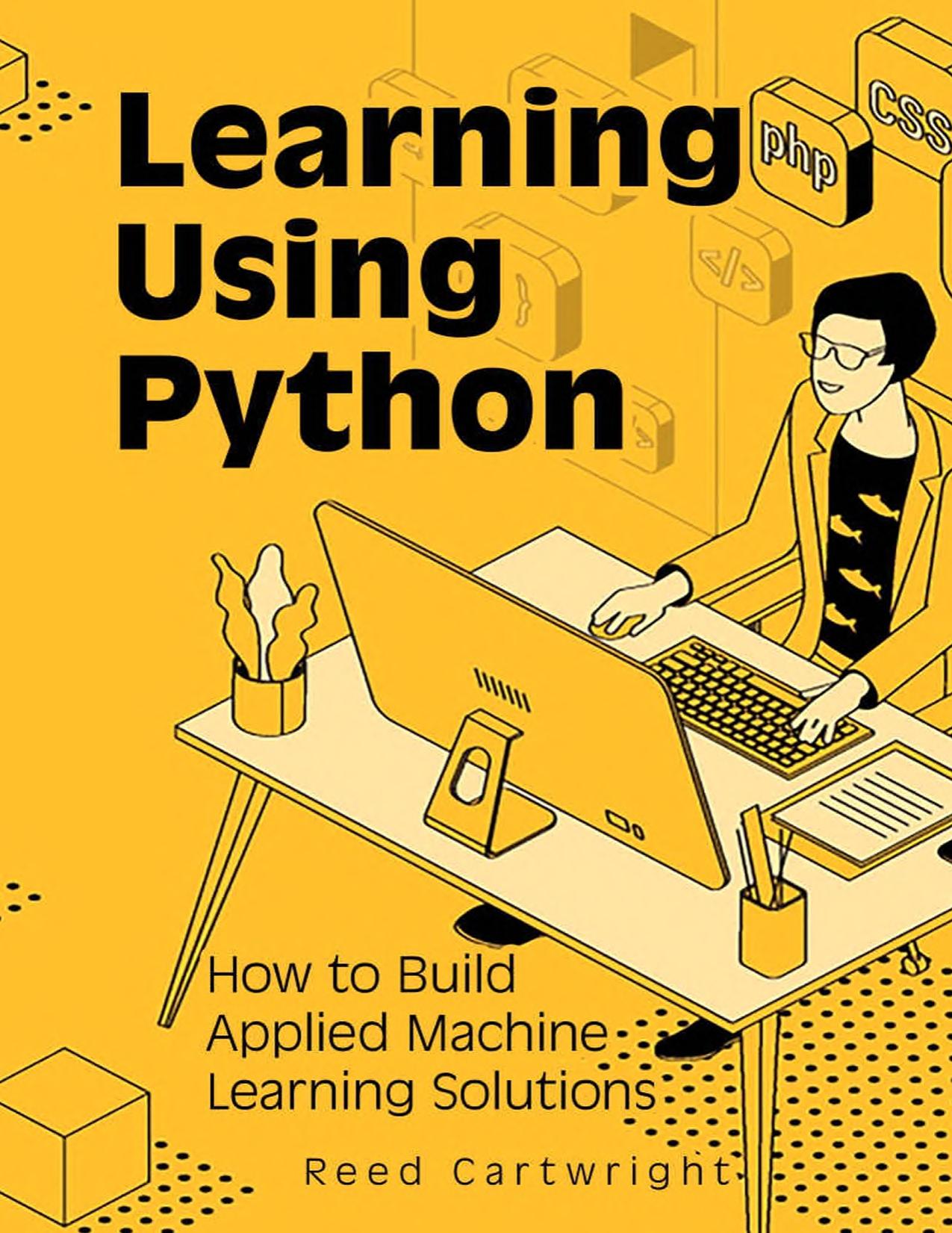 Learning using Python. How to Build Applied Machine Learning Solutions (2022)[EN]