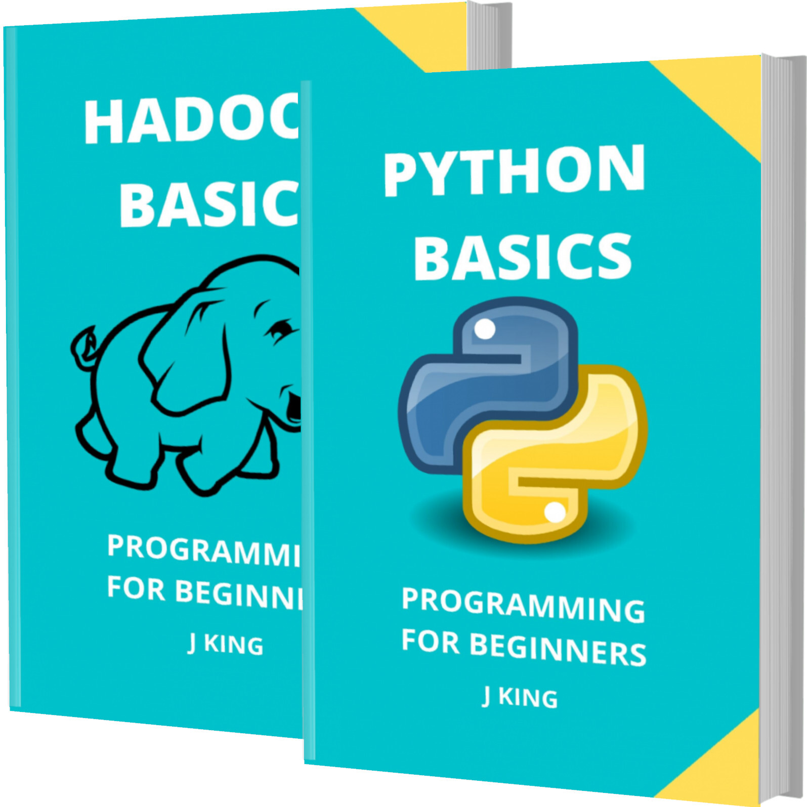 Python and Hadoop Basics Programming for Beginners - 2 Books in 1 - Learn Coding Fast Python and Hadoop Crash Course, A Quickstart Guide, Tutorial Book by Program Examples, In Easy Steps
