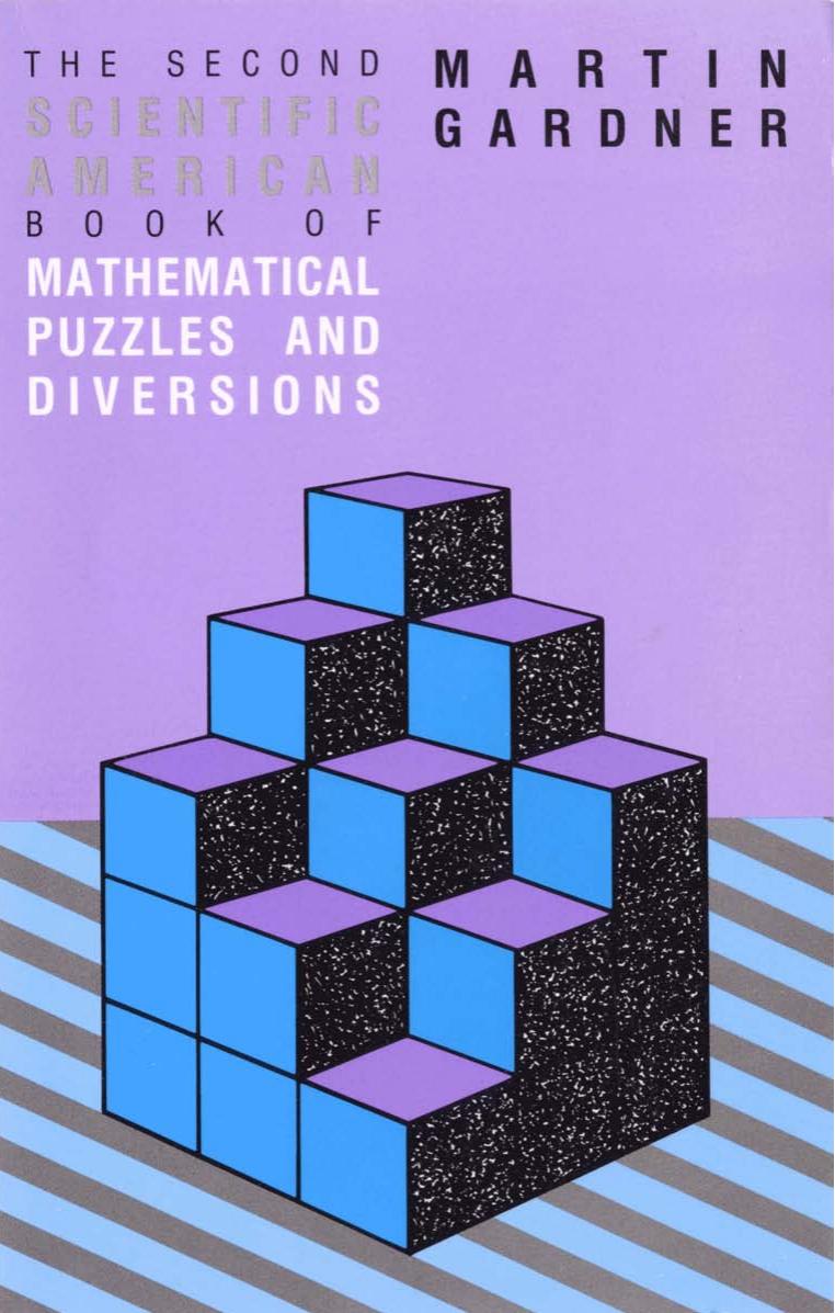 The 2nd Scientific American Book of Mathematical Puzzles & Diversions