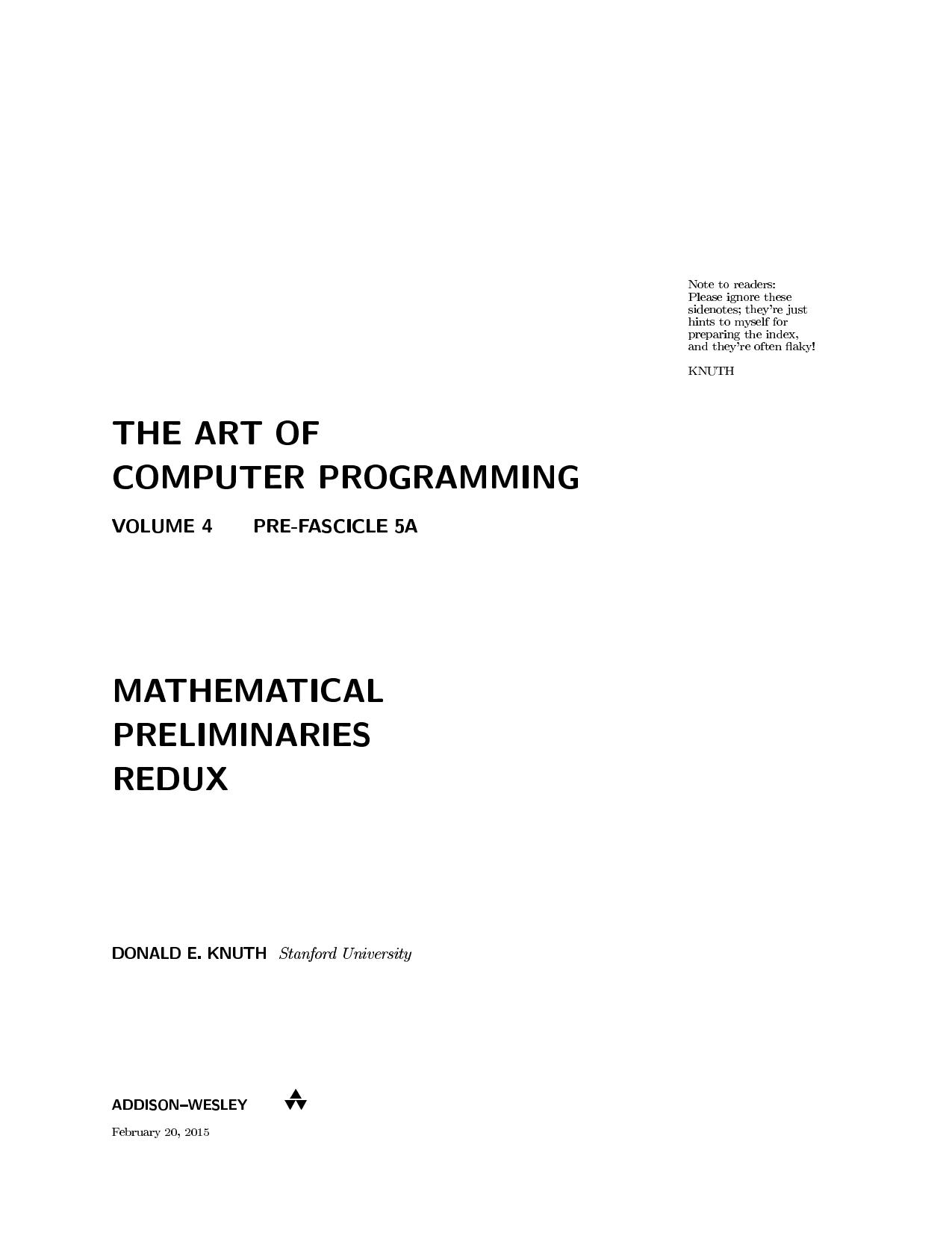 The Art of Computer Programming. Volume 4, Pre-Fascicle 5A Mathematical Preliminaries Redux