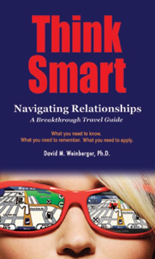 Think Smart: A Breakthrough Travel Guide: Navigating Relationships