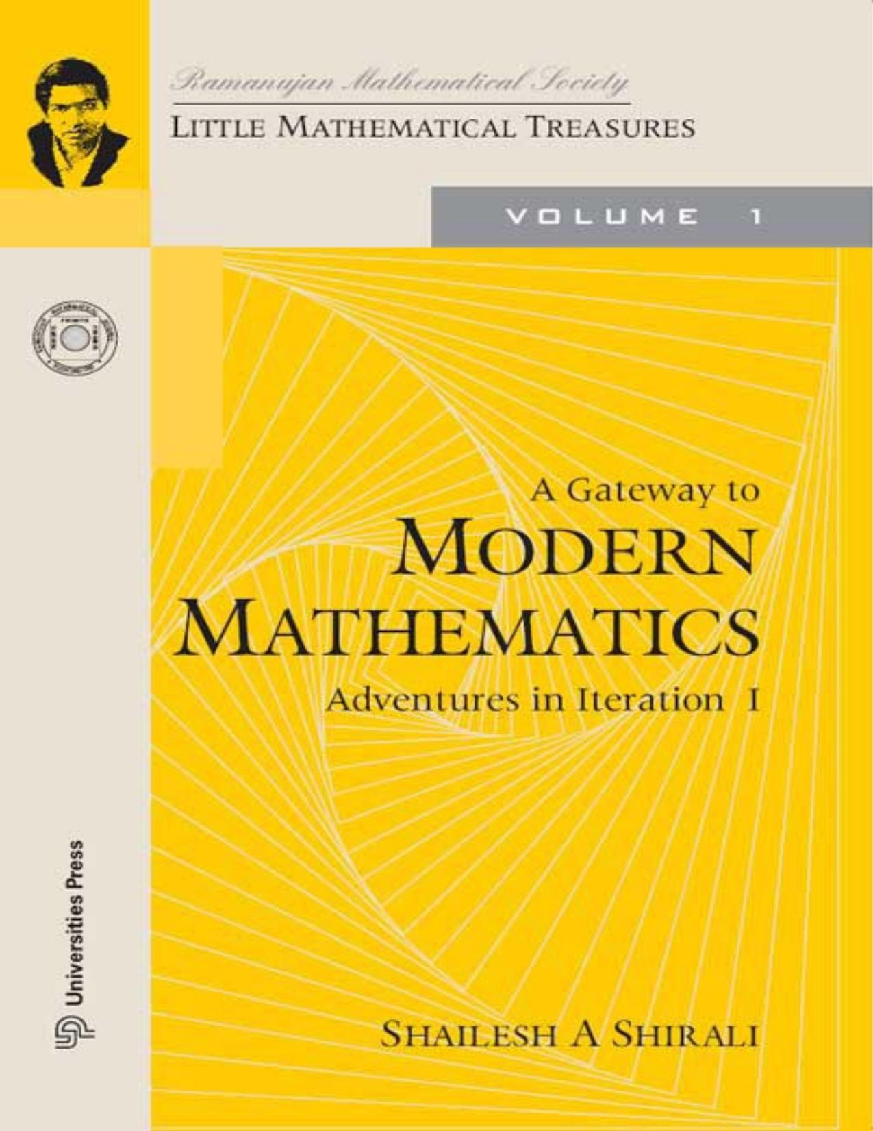 A Gateway to Modern Mathematics: Adventures in Iteration I (Little Mathematical Treasures)