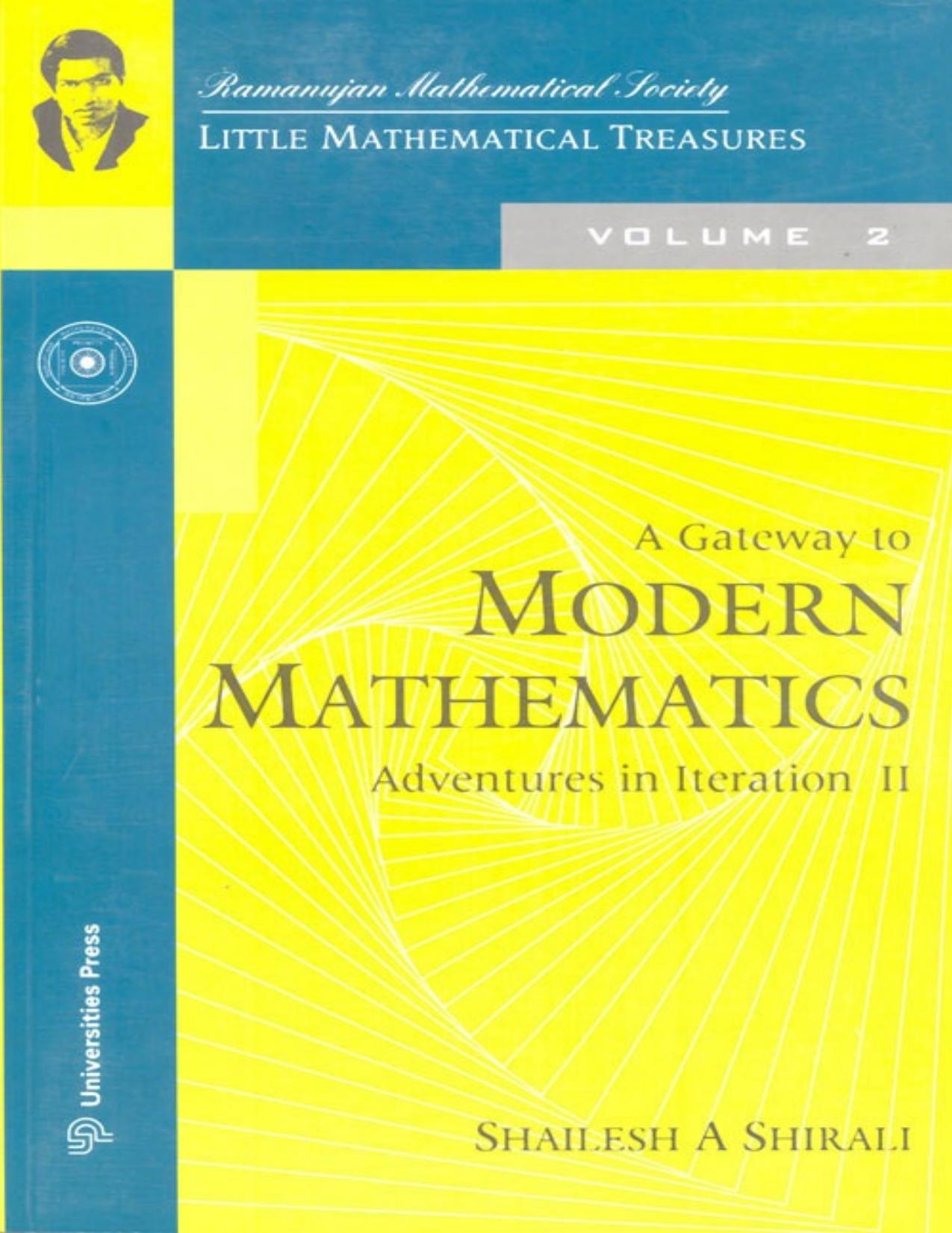 A Gateway to Modern Mathematics: Adverntures in Iteration II