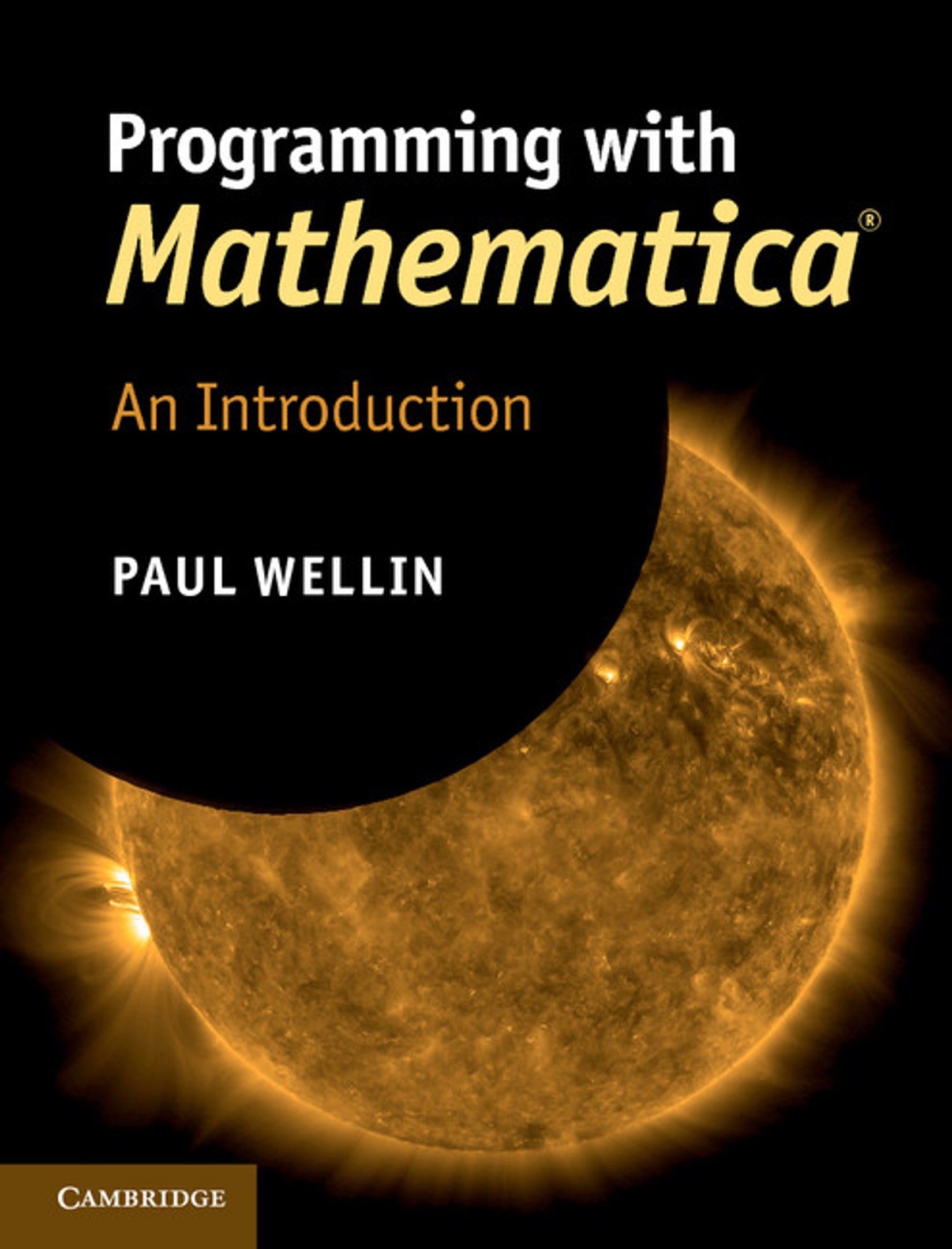 Programming with Mathematica®: An Introduction