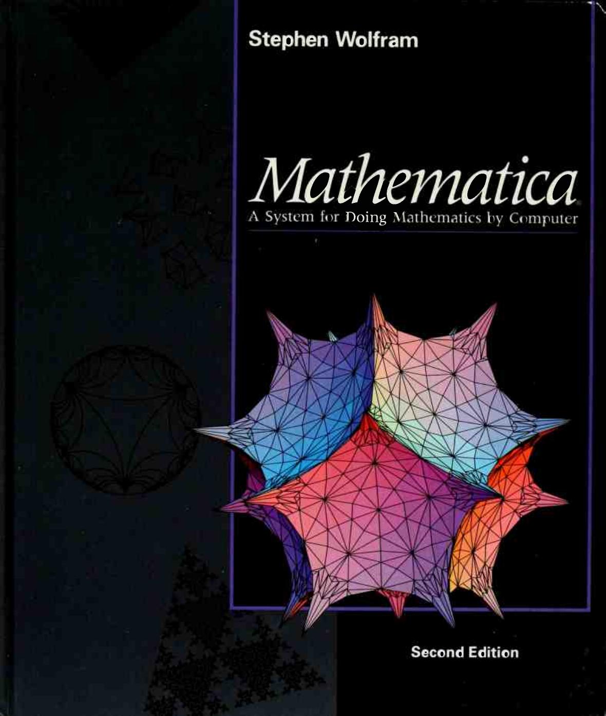 Mathematica®: A System for Doing Mathematics by Computer