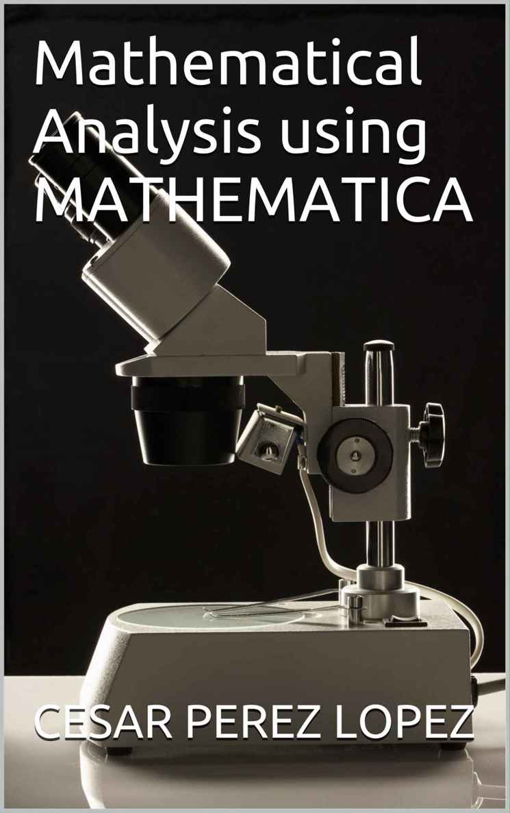 Mathematical Analysis using Mathematica®