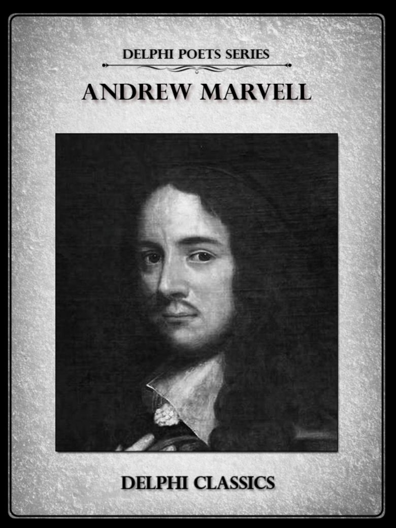 Andrew Marvell - Delphi Poets Series