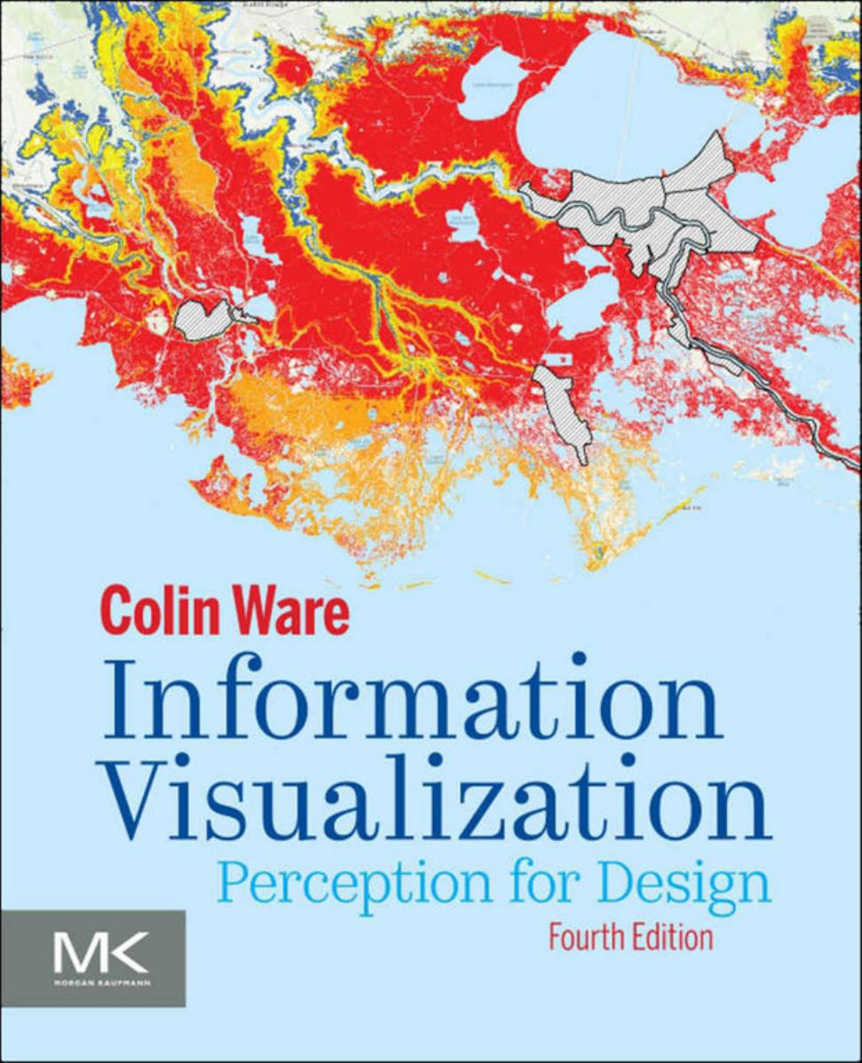 Information Visualization: Perception for Design - 4th Edition