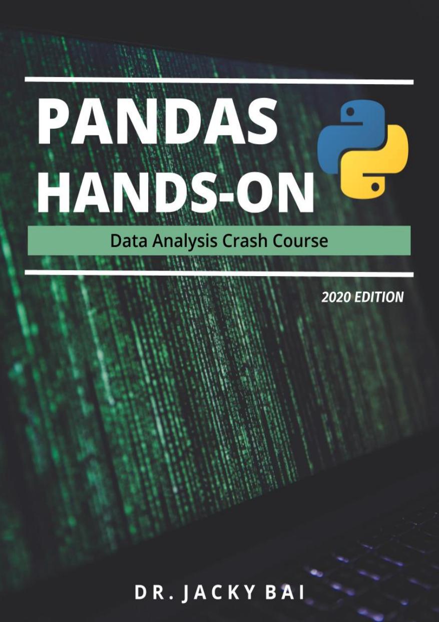 Pandas Hands-on Data Analysis Crash Course by Jacky Bai