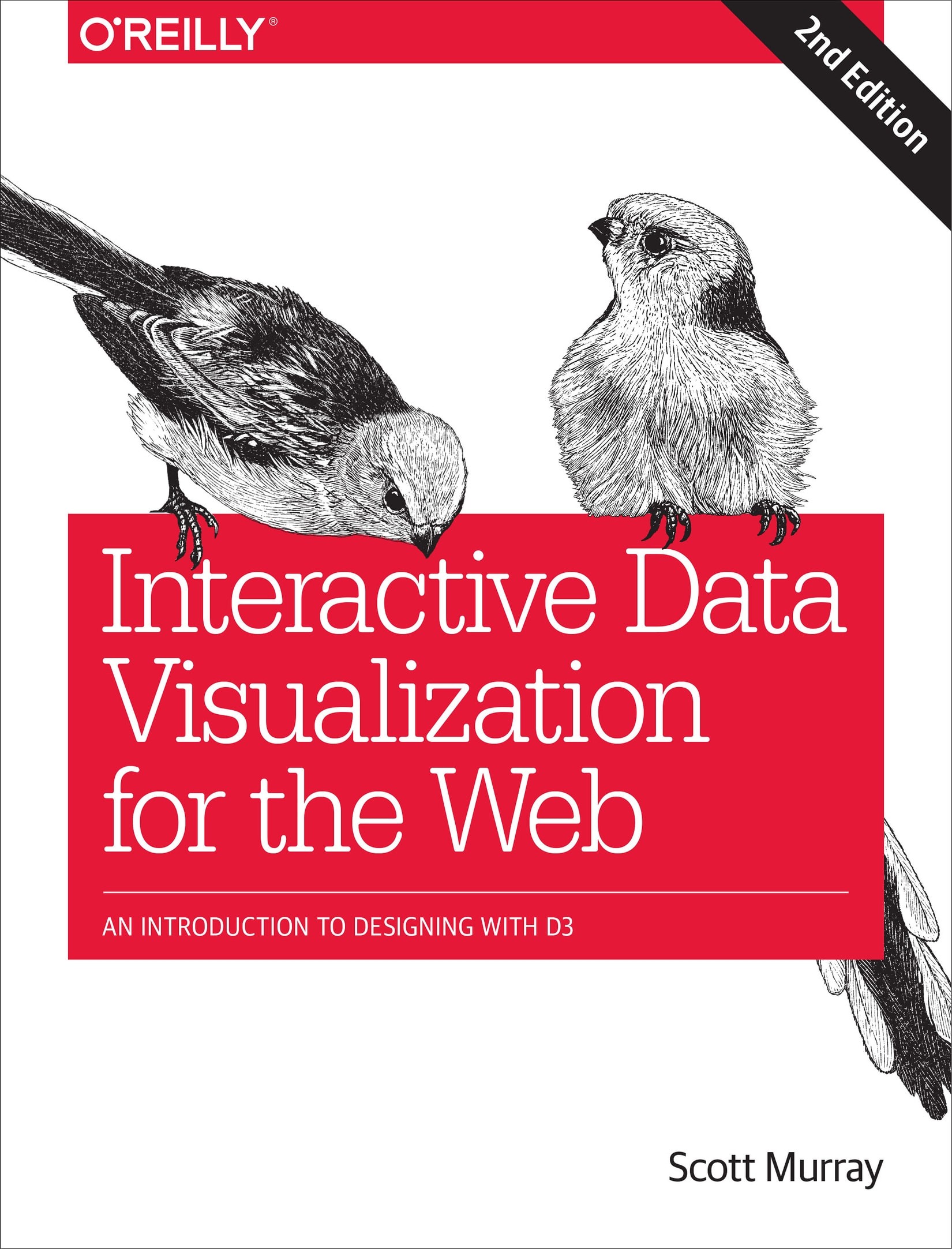 Interactive Data Visualization for the Web: An Introduction to Designing with