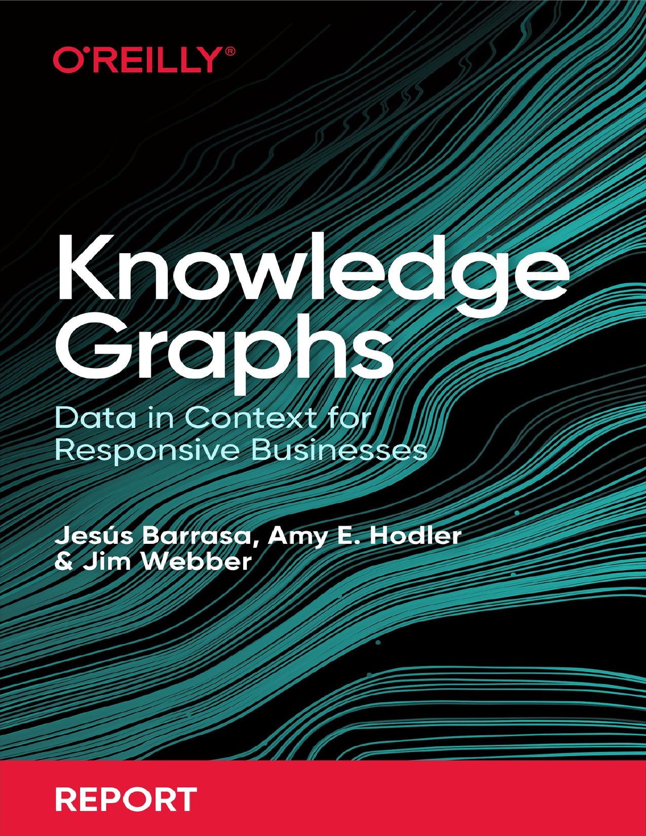 Knowledge Graphs - Data in Context for Responsive Businesses