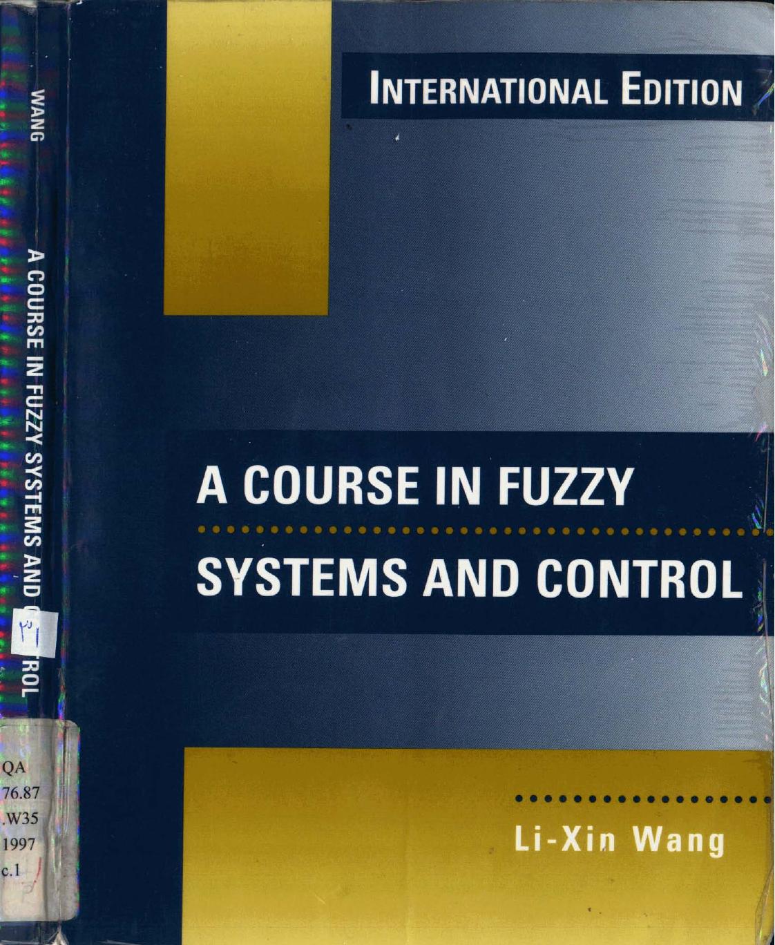 A Course in Fuzzy Systems and Control
