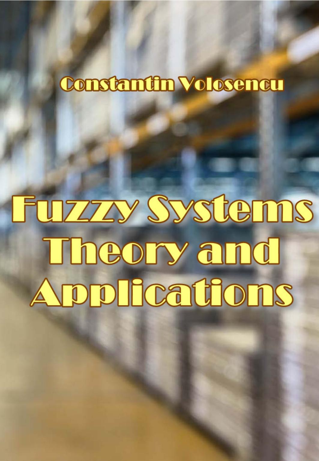 Fuzzy Techniques: Theory and Applications