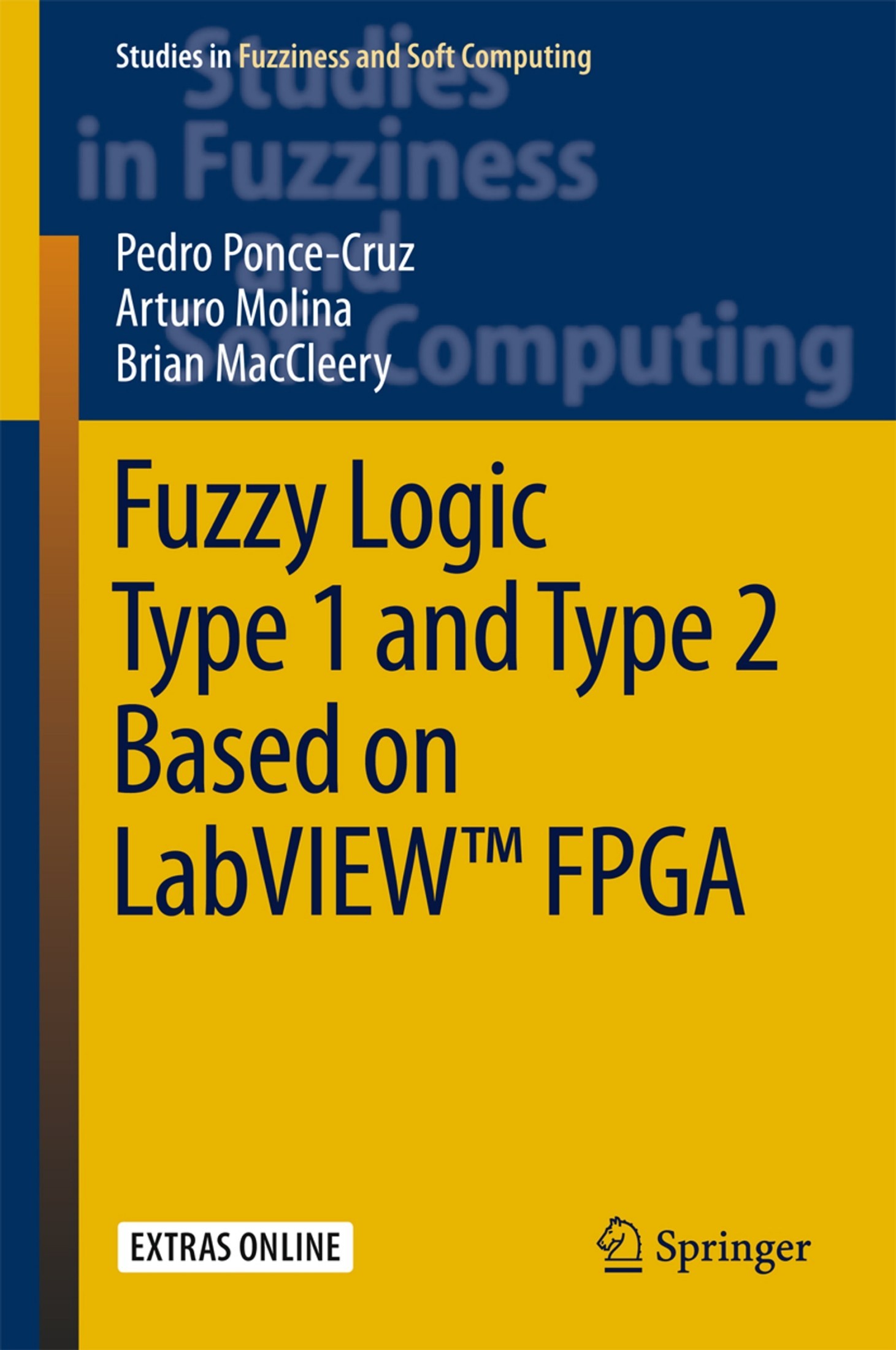 Fuzzy Logic Type 1 and Type 2 Based on LabVIEW™ FPGA