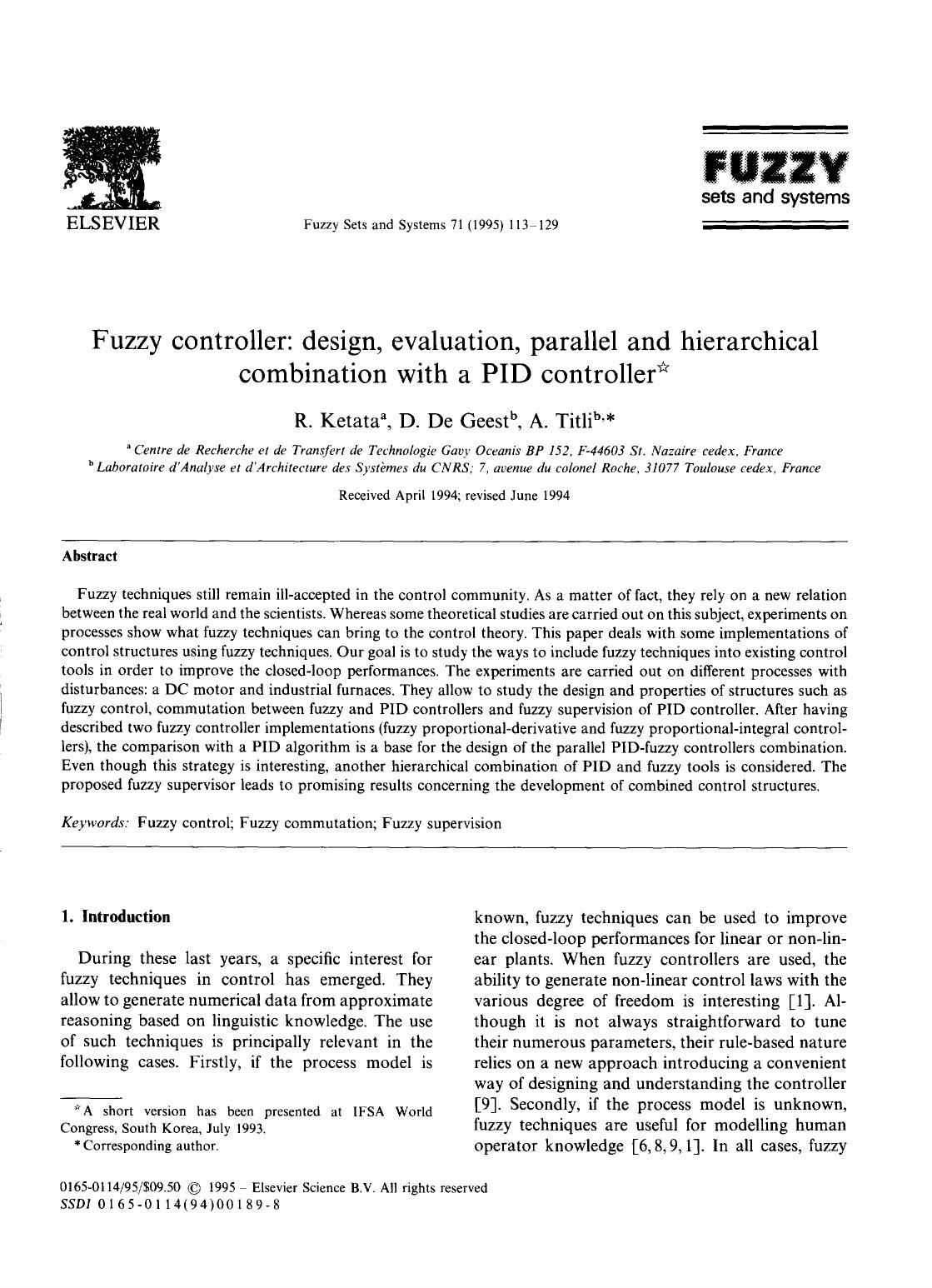 Fuzzy controller.Design,evaluation,parallel and hierarchical combination with a PID controller - Paper