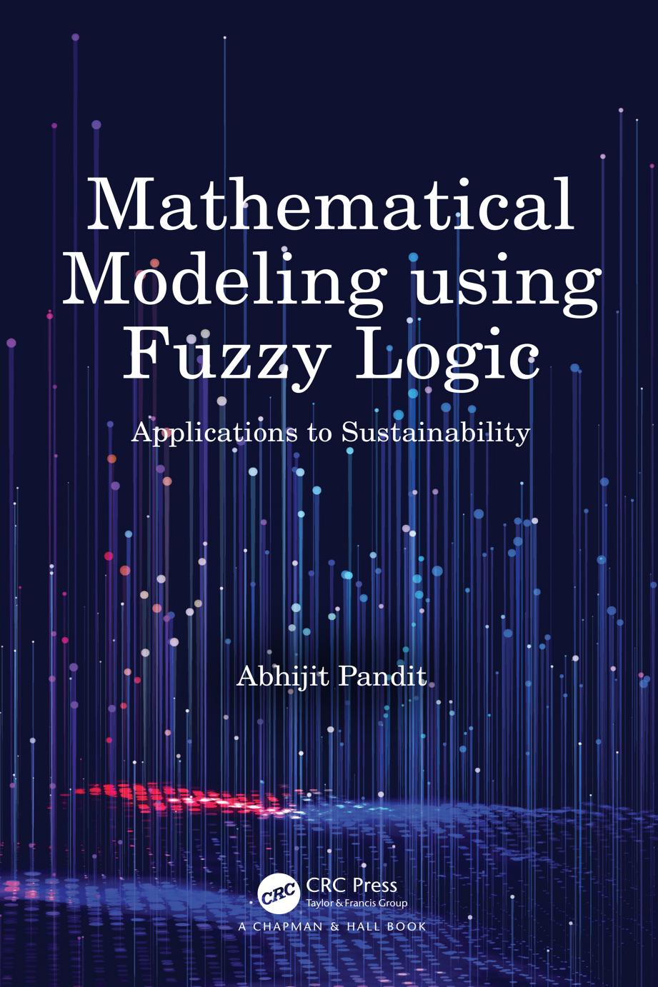 Mathematical Modeling using Fuzzy Logic: Applications to Sustainability