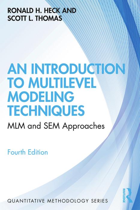 An Introduction to Multilevel Modeling Techniques: MLM and SEM Approaches