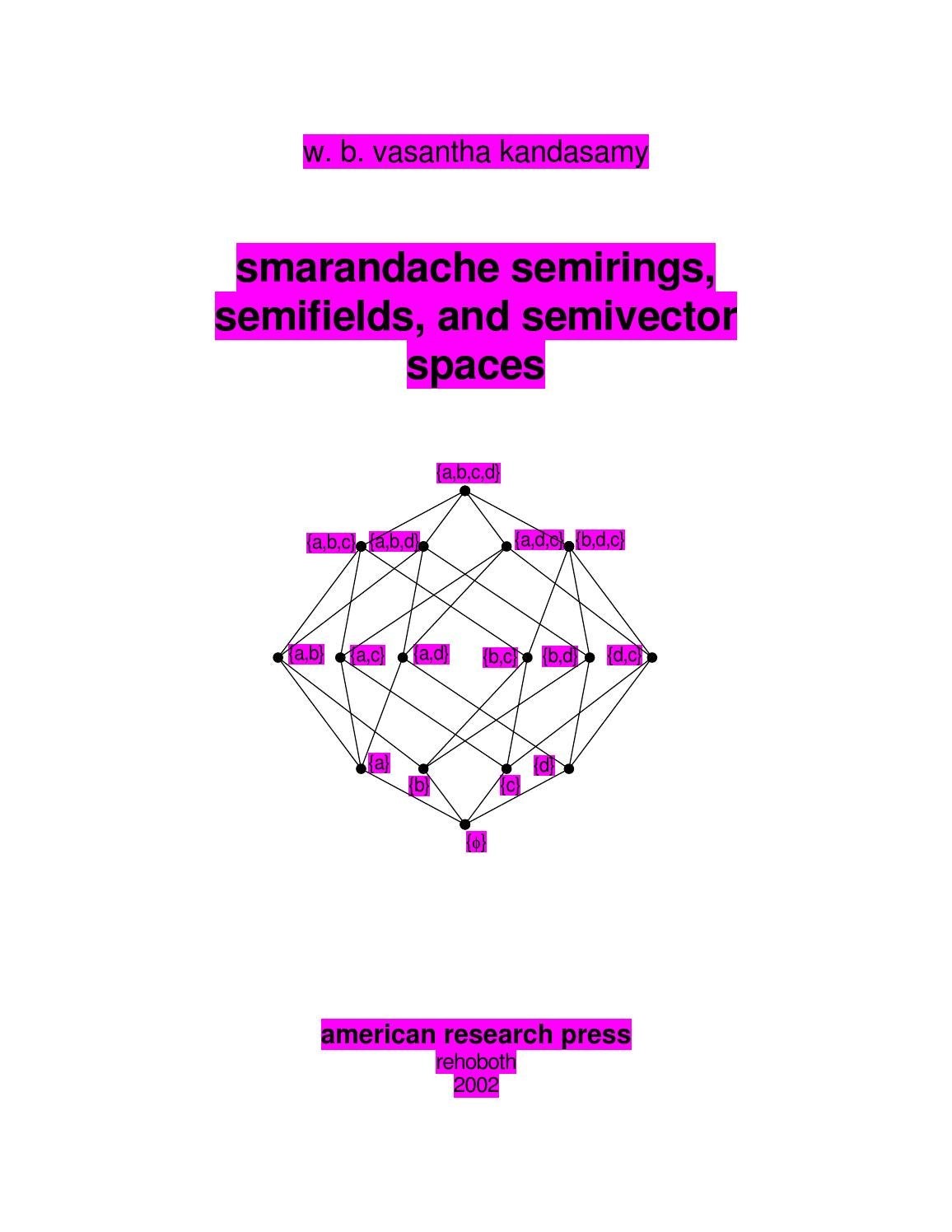 Smarandache Semirings, Semifields, and Semivector Spaces