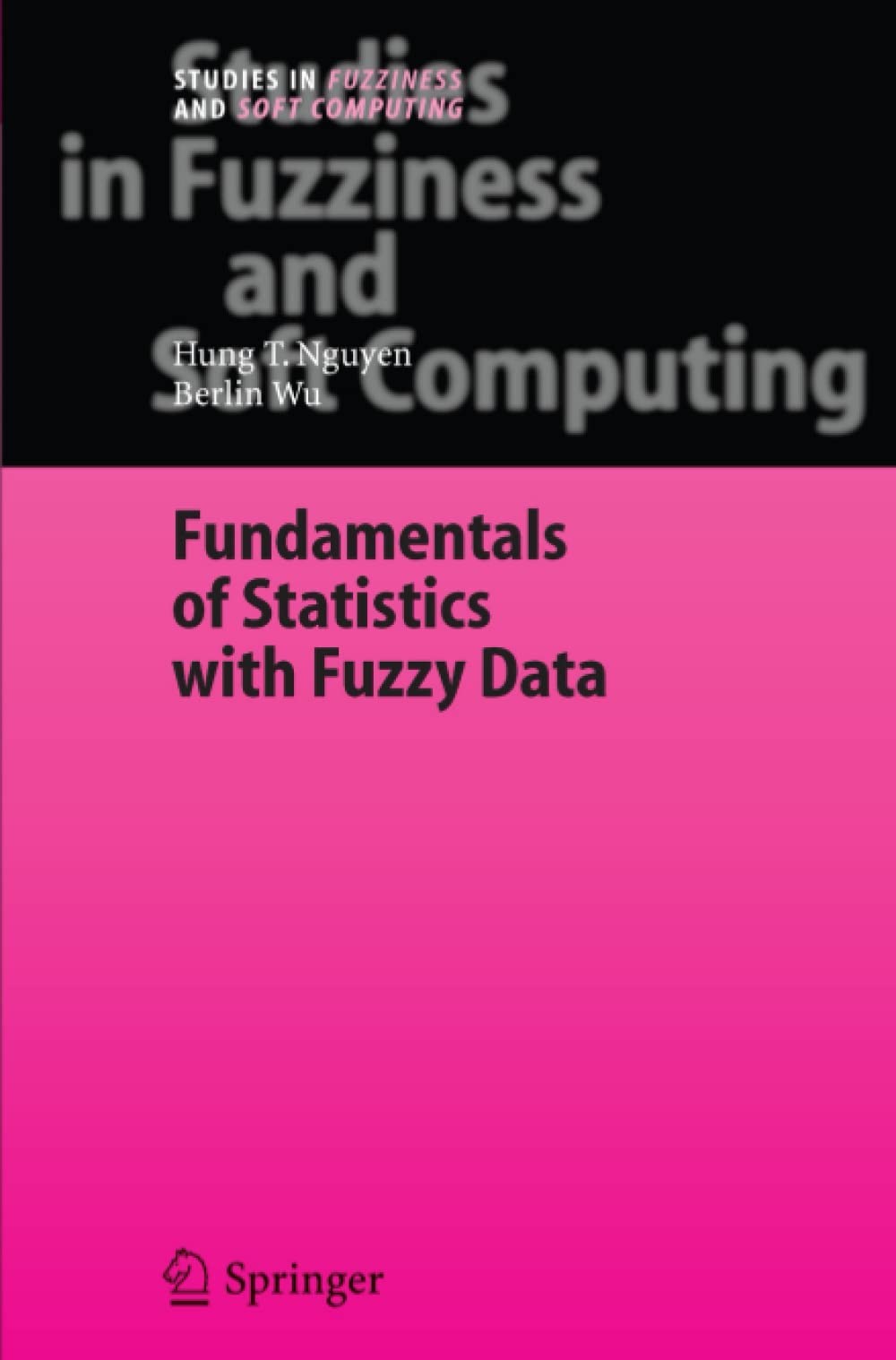 Fundamentals of Statistics with Fuzzy Data