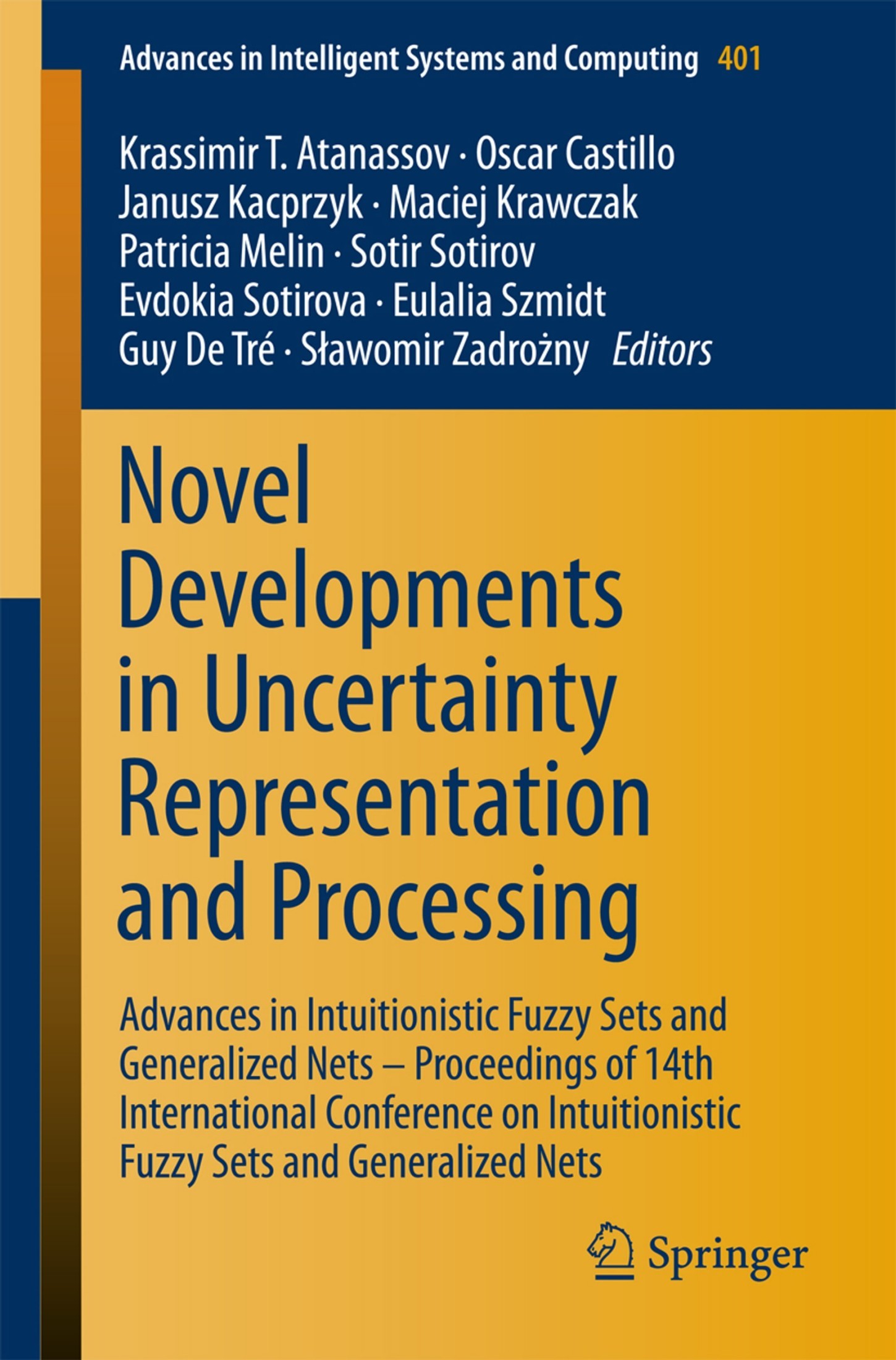 Novel Developments in Uncertainty Representation and Processing