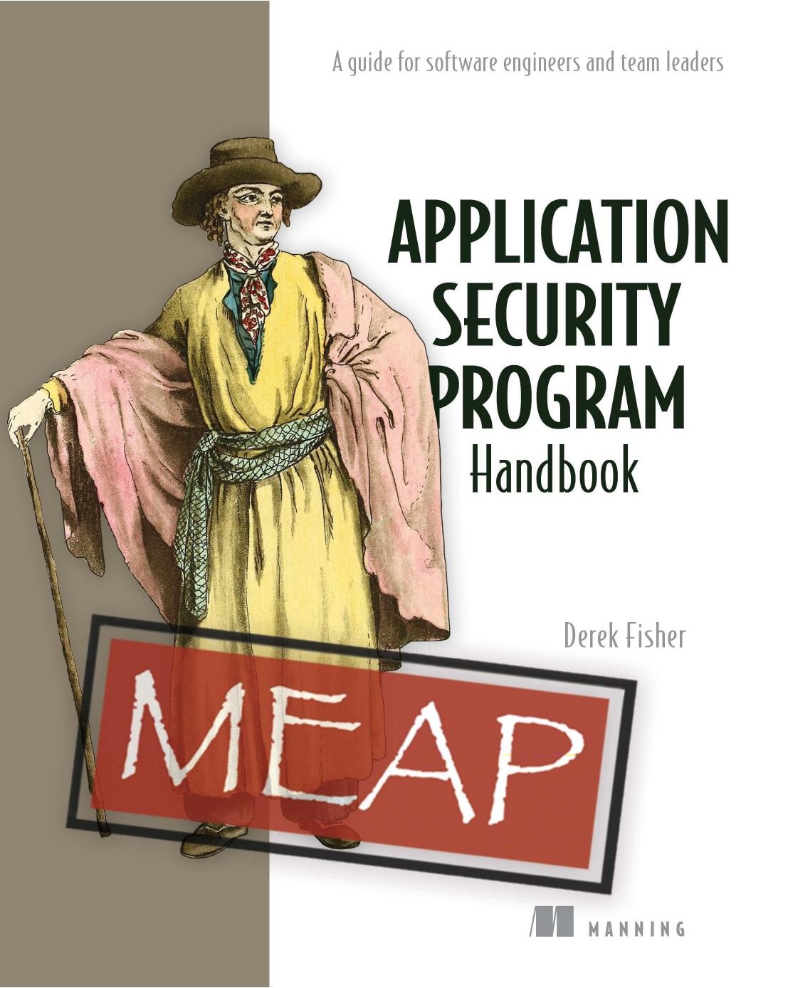 Application Security Program Handbook: A Guide for Software Engineers and Team Leaders