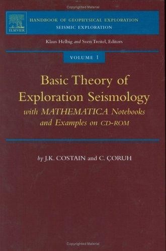 Basic Theory in Reflection Seismology: with Mathematica® Notebooks and Examples on CD-ROM