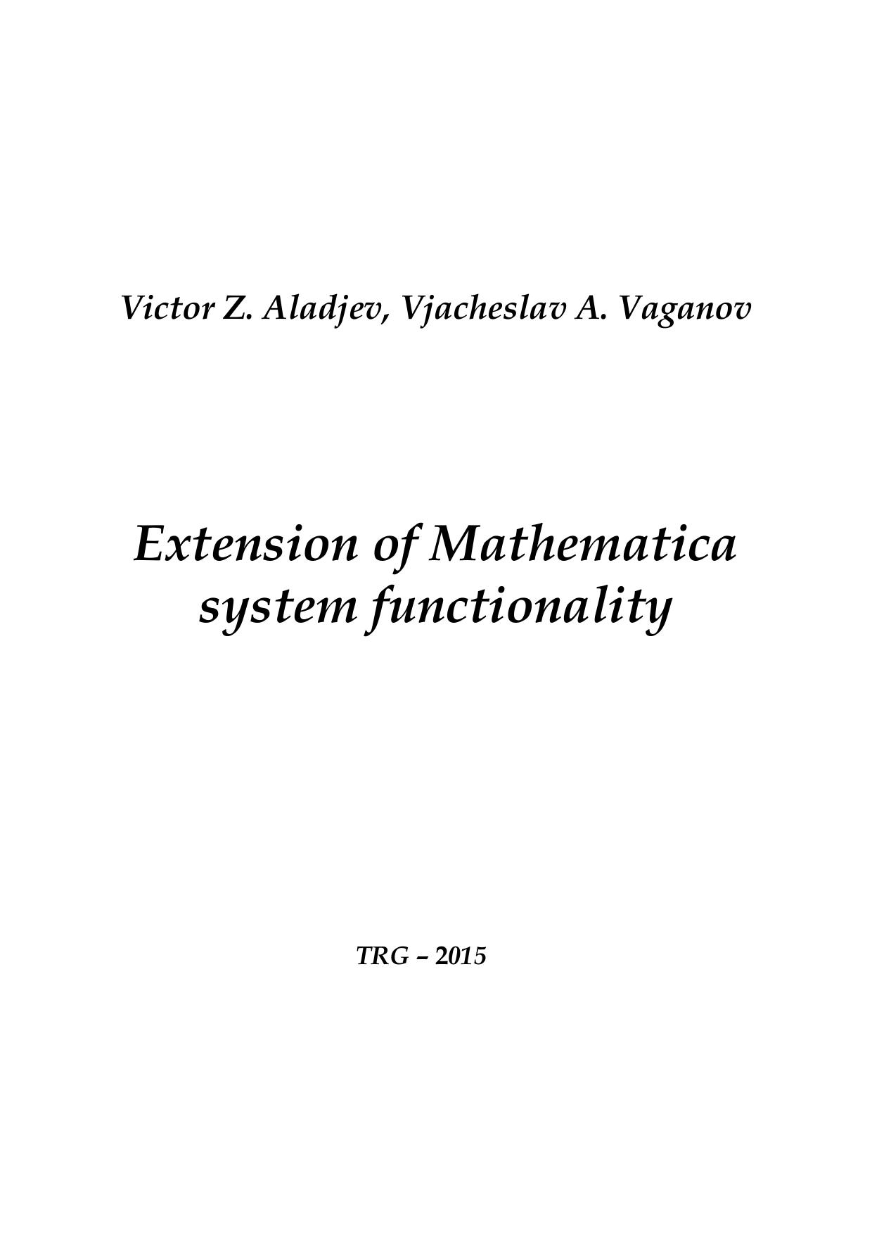Extension of Mathematica® System Functionality