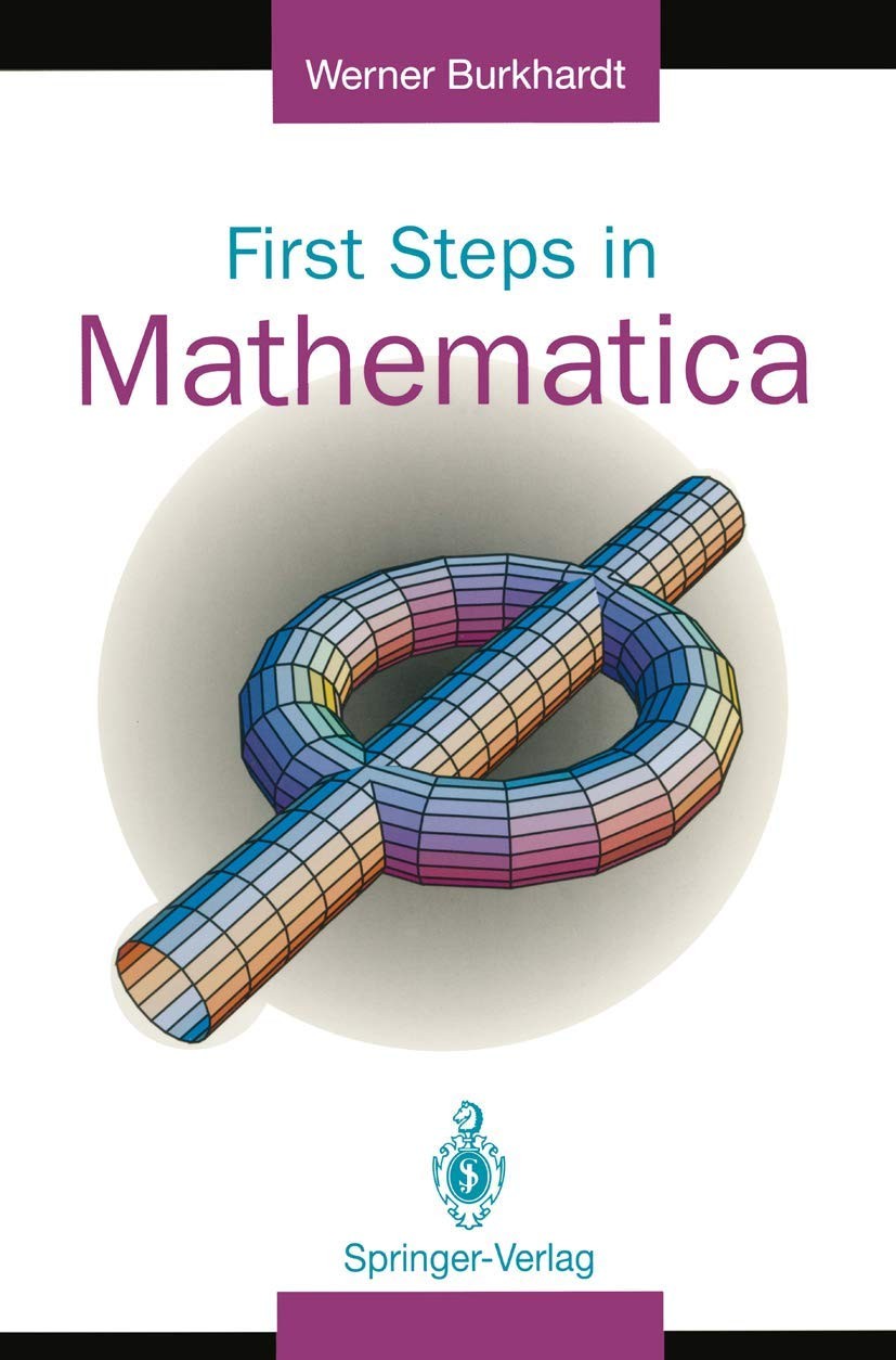 First Steps in Mathematica®