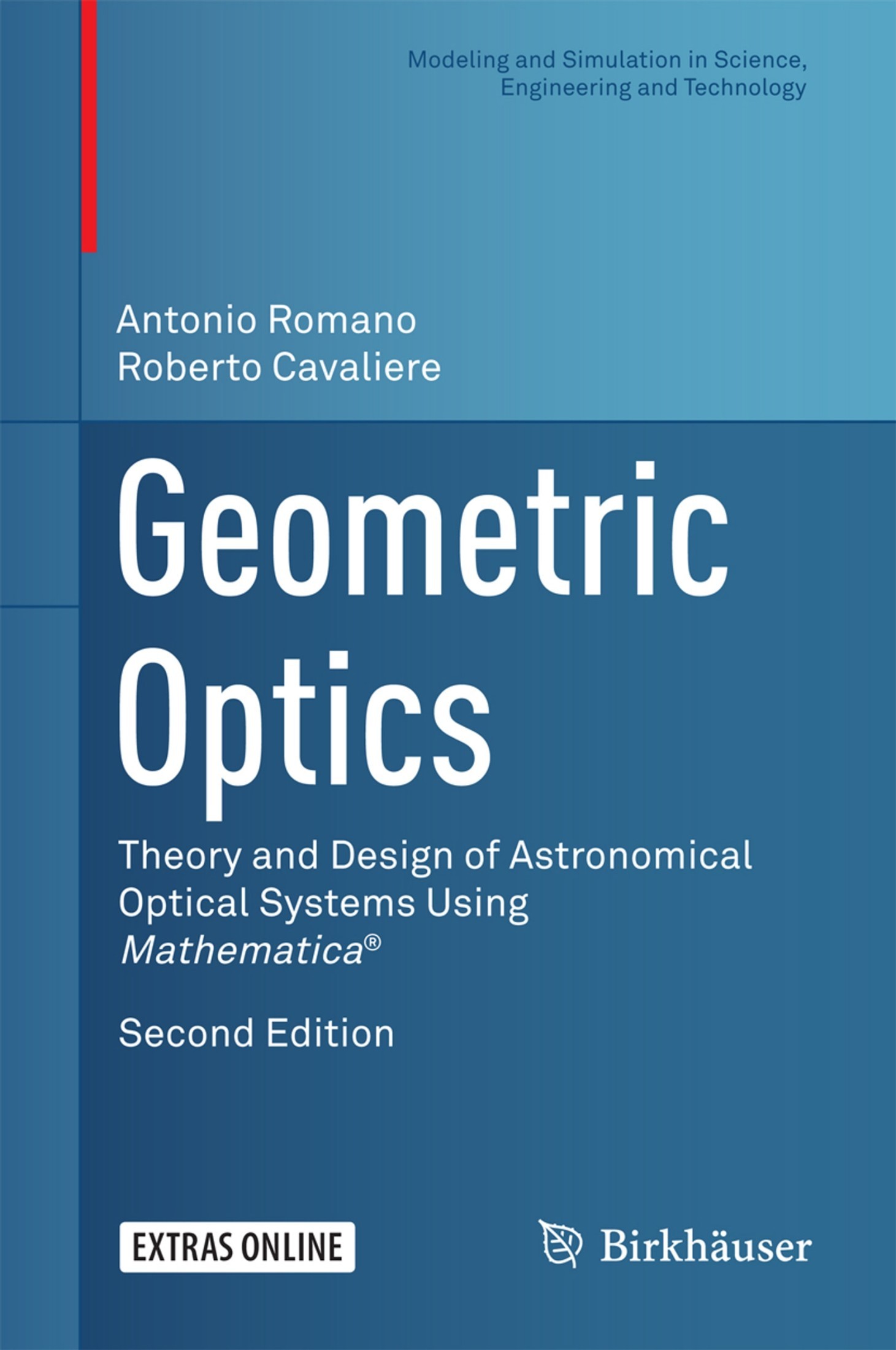 Geometric Optics: Theory and Design of Astronomical Optical Systems using Mathematica® (2022)