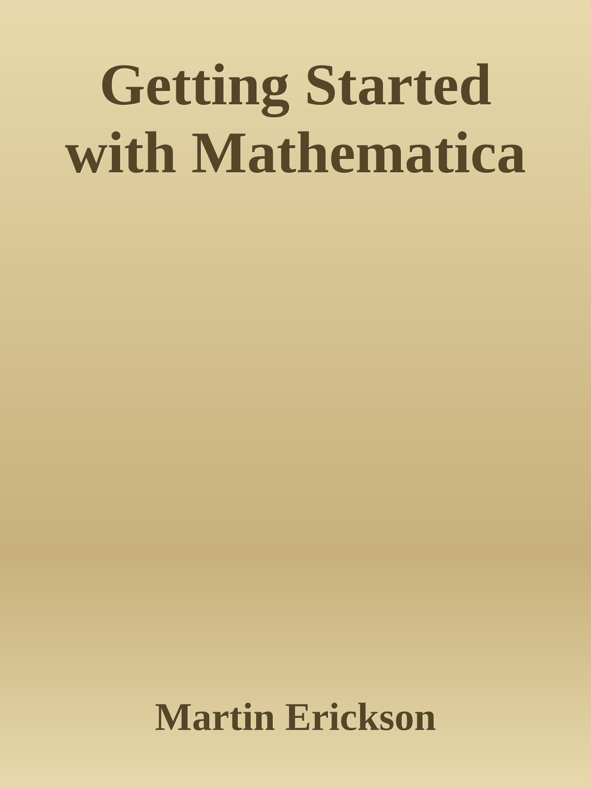Getting Started with Mathematica®