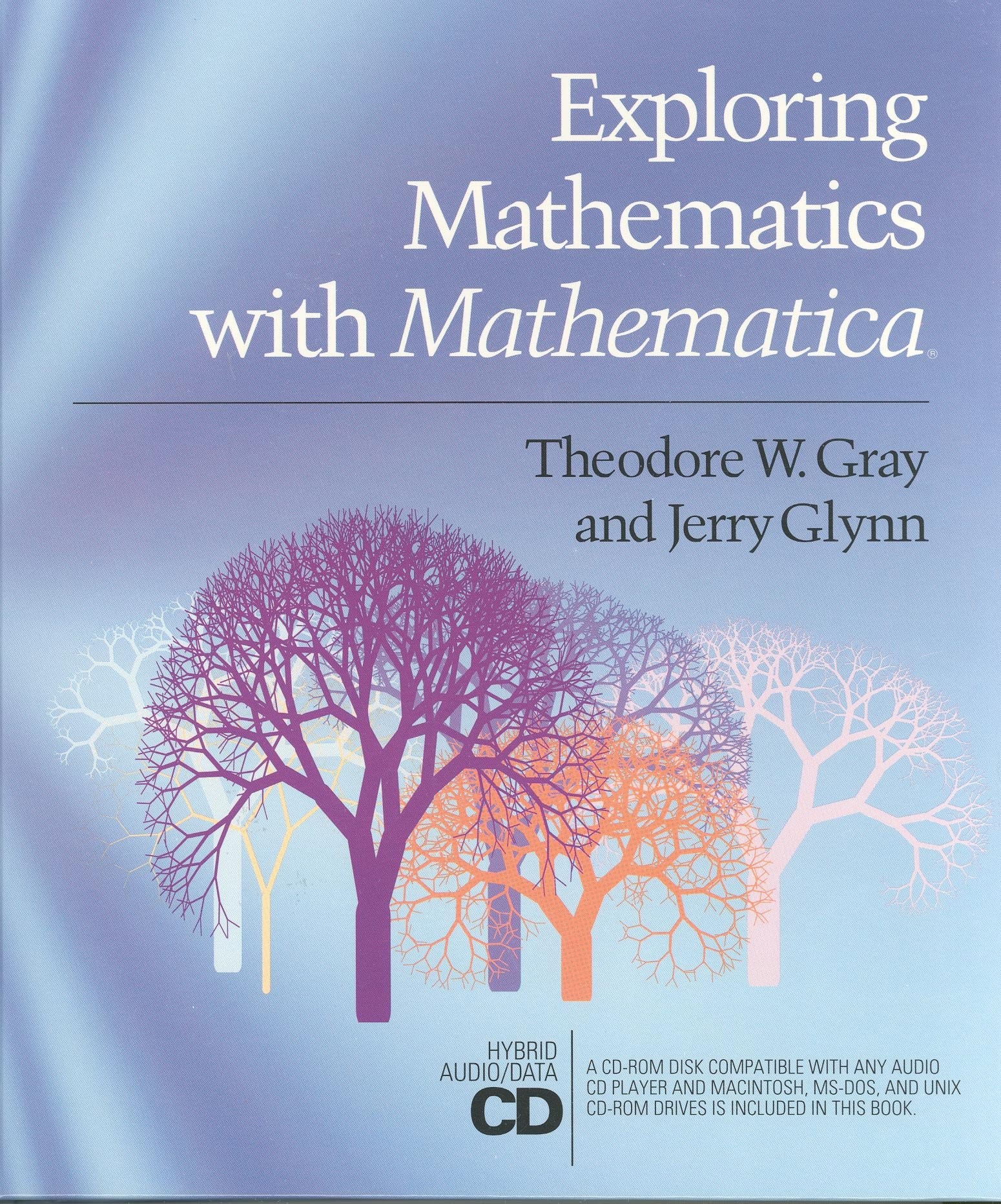 Exploring Mathematics with Mathematica: Dialogs Concerning Computers and Mathematica®