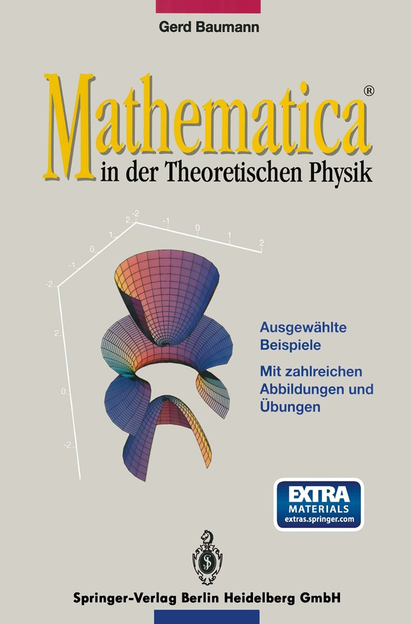 Mathematica® in der Theoretischen Physik: Ausgewählte Beispiele