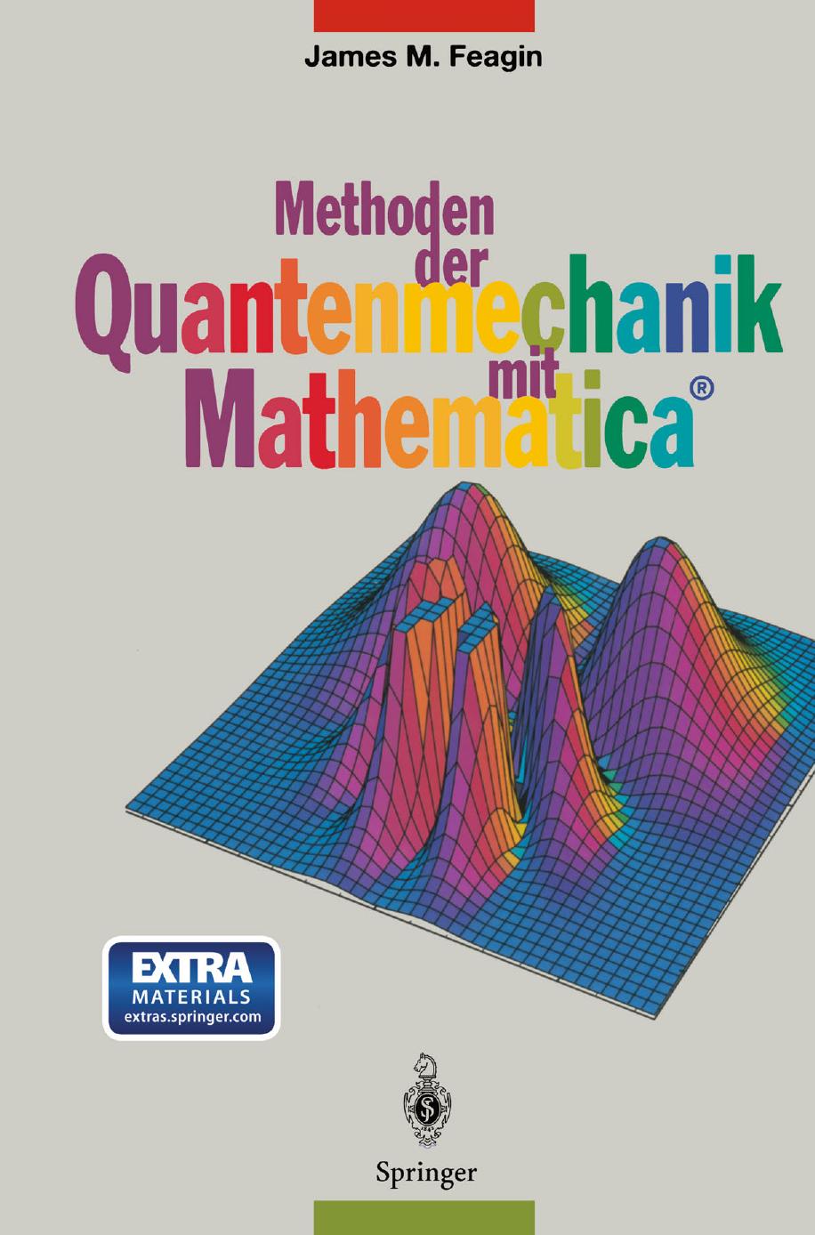 Methoden der Quantenmechanik mit Mathematica®
