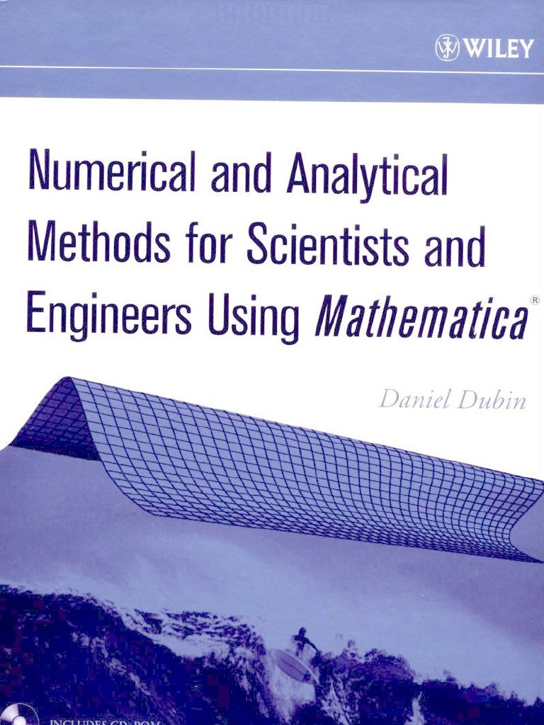 Numerical and Analytical Methods for Scientists and Engineers using Mathematica®