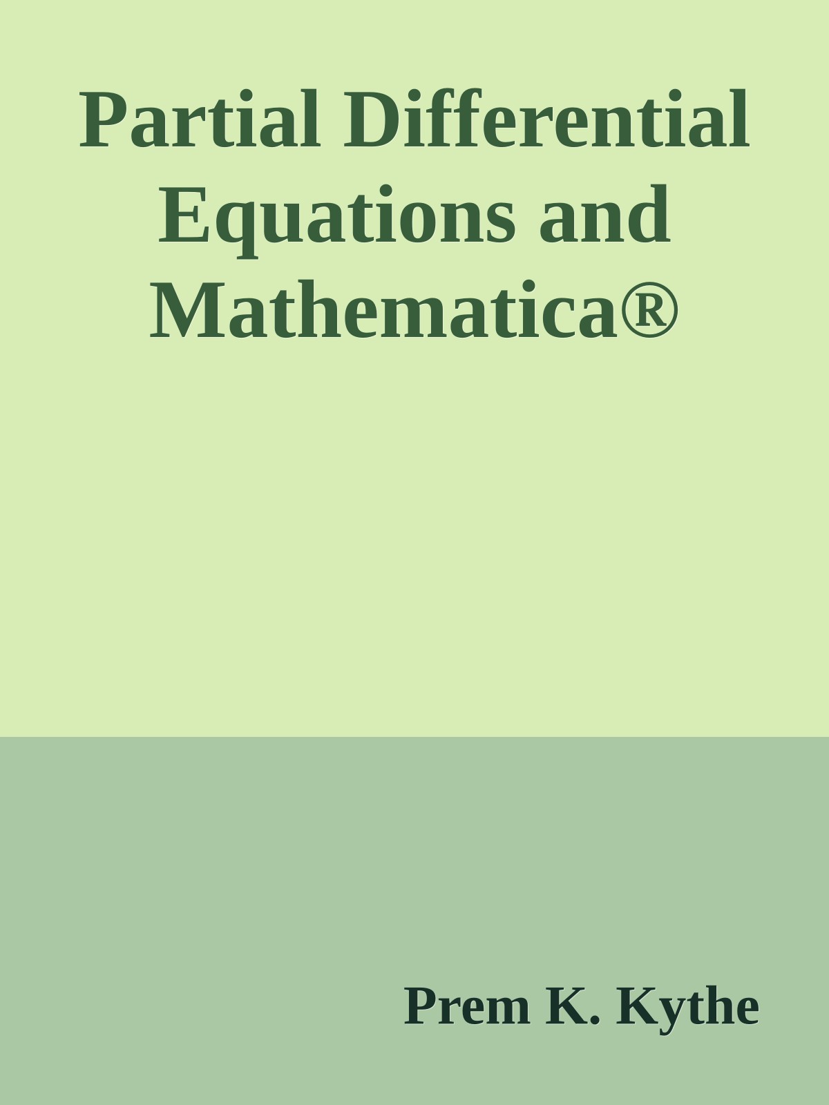 Partial Differential Equations and Mathematica®