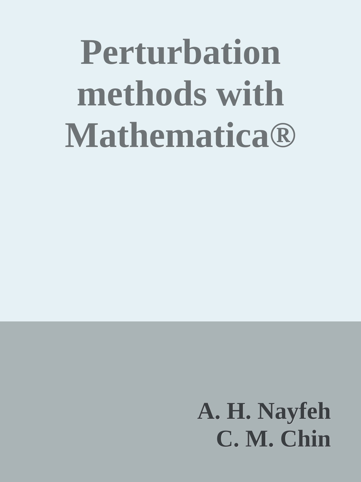 Perturbation methods with Mathematica®
