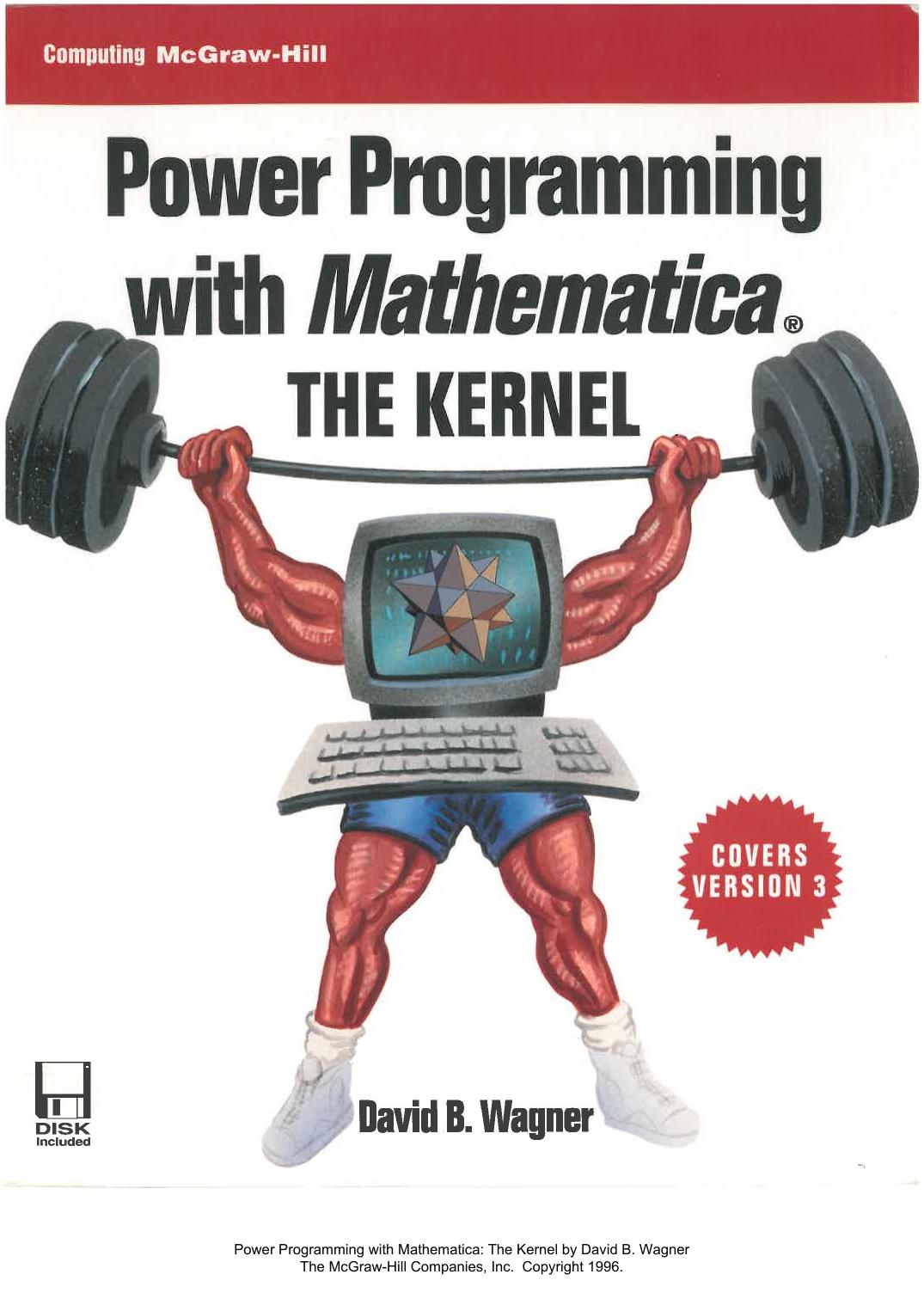 Power Programming with Mathematica®: The Kernel