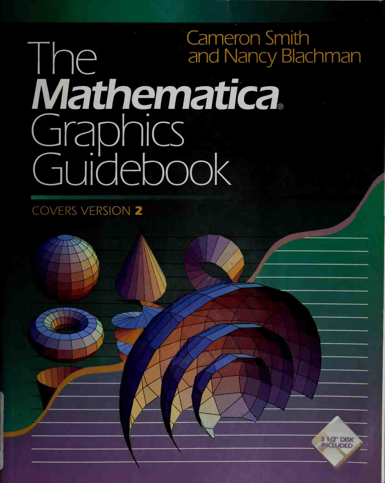 The Mathematica® Graphics Guidebook