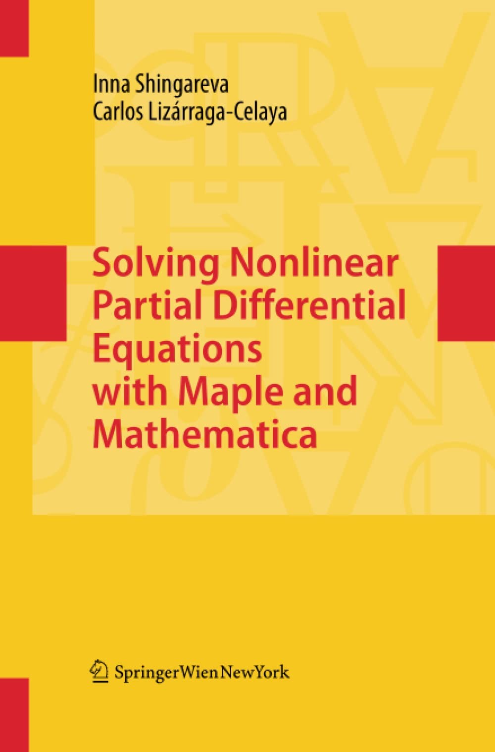 Solving Nonlinear Partial Differential Equations with Maple® and Mathematica®