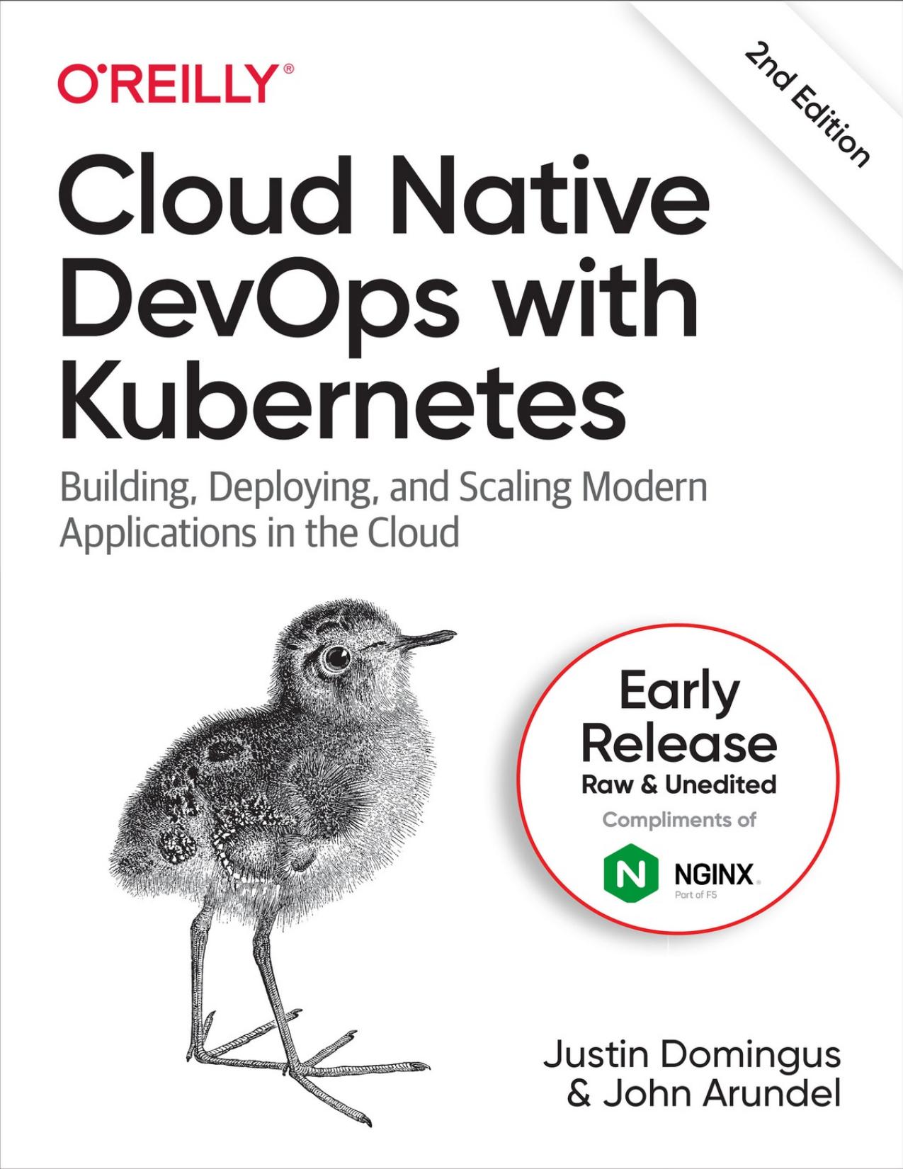 Cloud Native DevOps With Kubernetes: Building, Deploying, and Scaling Modern Applications in the Cloud - Early Release