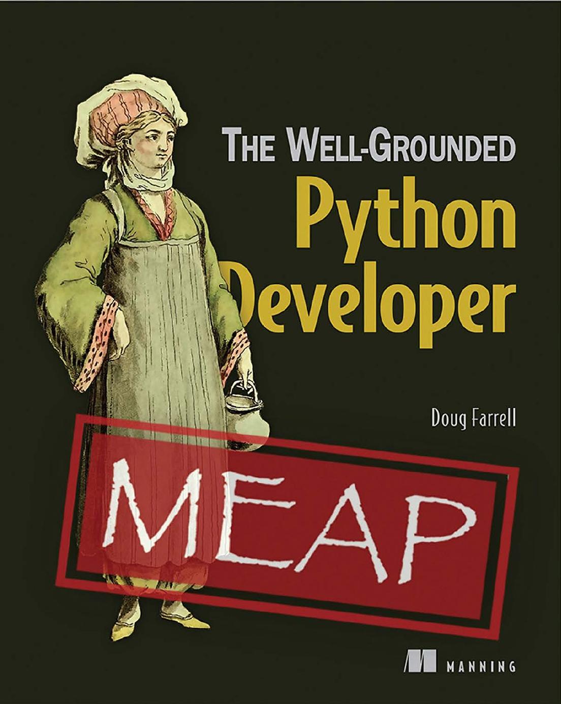 The Well-Grounded Python Developer MEAP V05
