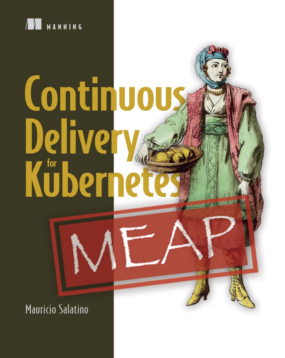 Continuous Delivery for Kubernetes MEAP V06